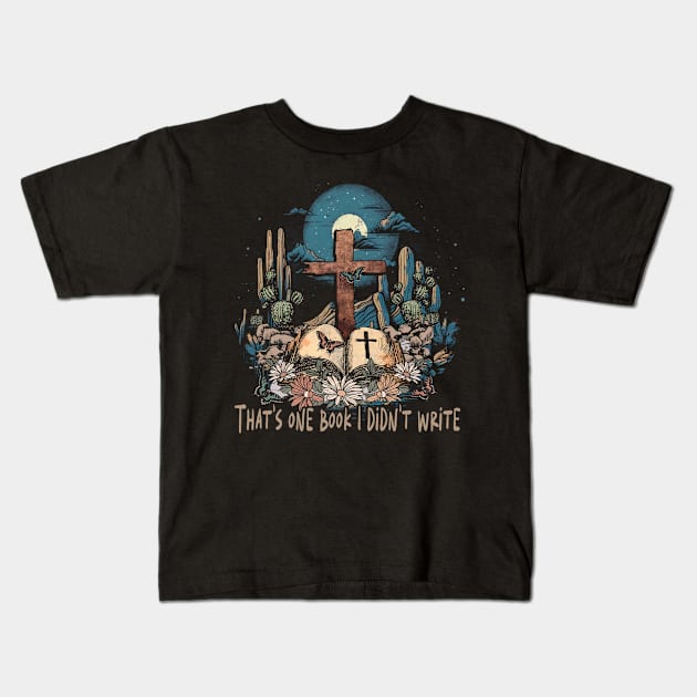 That's One Book I Didn't Write Cross Outlaw Music Vintage Kids T-Shirt by Merle Huisman